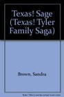 Texas! Sage (Texas! Tyler Family Saga)