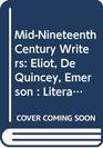 MidNineteenth Century Writers Eliot De Quincey Emerson  Literary Monographs