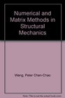 Numerical and Matrix Methods in Structural Mechanics