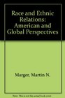 Race and Ethnic Relations American and Global Perspectives