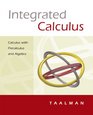 Integrated Calculus Calculus with Precalculus and Algebra
