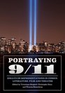 Portraying 9/11 Essays on Representations in Comics Literature Film and Theatre