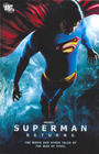 Superman Returns The Movie and Other Tales of the Man of Steel