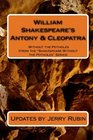 William Shakespeare's Antony And Cleopatra Without The Potholes