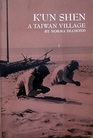 Kun Shen A Taiwan Village