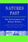 Natures Past The Environment and Human History