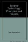 Surgical Technology Principles and Practice