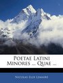 Poetae Latini Minores  Quae