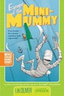 Escape of the Mini-Mummy (Who Shrunk Daniel Funk?)