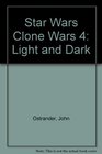 Star Wars Clone Wars 4 Light and Dark