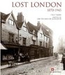 Lost London 18701945
