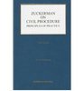 Zuckerman on Civil Procedure Principles of Practice