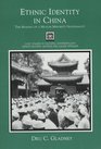Ethnic Identity in China The Making of a Muslim Minority Nationality