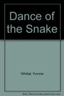 Dance of the Snake