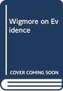Wigmore on Evidence