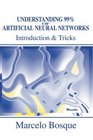 Understanding 99 of Artificial Neural Networks Introduction  Tricks