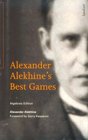 Alexander Alekhine's Best Games Algebraic Edition