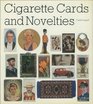 Cigarette cards and novelties