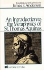 An Introduction to the Metaphysics of St Thomas Aquinas Texts