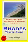 Rhodes Travel Guide Sightseeing Hotel Restaurant  Shopping Highlights