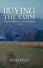 Buying the Farm Peace and War on a Sixties Commune