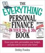 The Everything Personal Finance in Your 20s  30s Book Erase Your Debt Personalize Your Budget and Plan Now to Secure Your Future