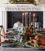 The Best of Thanksgiving  Recipes and Inspiration for a Festive Holiday Meal