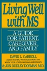 Living Well With MS A Guide for Patient Caregiver and Family