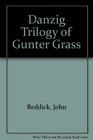 Danzig Trilogy of Gunter Grass