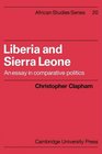 Liberia and Sierra Leone An Essay in Comparative Politics