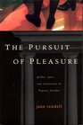 The Pursuit of Pleasure Gender Space and Architecture in Regency London