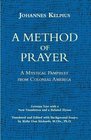 A Method of Prayer A Mystical Pamphlet from Colonial America