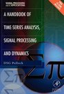 Handbook of Time Series Analysis Signal Processing and Dynamics