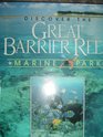 Discover the Great Barrier Reef Marine Park