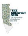 The Greatest Grid The Master Plan of Manhattan 18112011