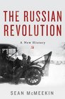 The Russian Revolution A New History