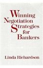 Winning Negotiation Strategies for Bankers
