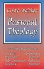 Walther's pastorale that is American Lutheran pastoral theology