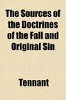 The Sources of the Doctrines of the Fall and Original Sin