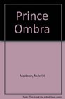 Prince Ombra