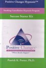 Positive Changes Hypnosis Smoking Cancellation Hypnosis Program Success Starter Kit Where Results Happen