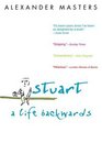 Stuart A Life Backwards