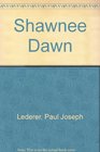 Shawnee Dawn
