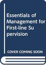 Essentials of Management for Firstline Supervision
