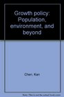 Growth policy population environment and beyond