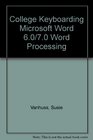 College Keyboarding Microsoft Word 60/70 Word Processing Integrated Applications