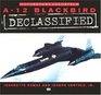 A12 Blackbird Declassified