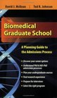 Biomedical Graduate School A Planning Guide to the Admissions Process