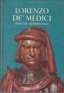 Lorenzo de' Medici and the Renaissance