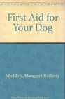 First Aid for Your Dog
